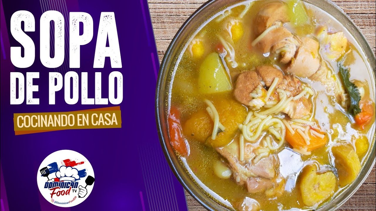 RECETA: Sopa de Pollo al Estilo Dominicano I Cocinando en Casa 🏠🇩🇴