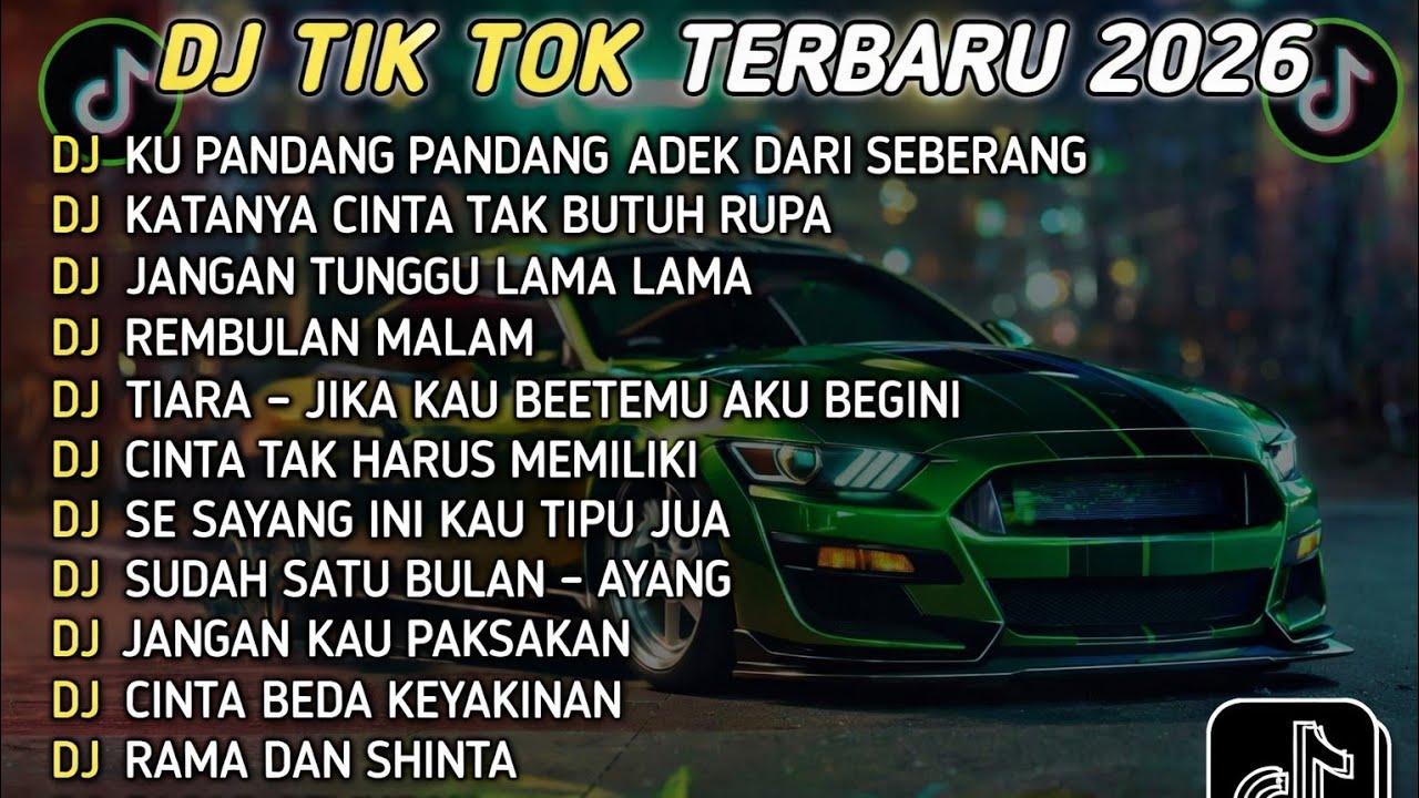 DJ TIKTOK TERBARU 2026 || DJ CINTA DARI SEBERANG 🎵 DJ KATANYA CINTA TAK BUTUH RUPA 🎵 FULL ALBUM❗❗