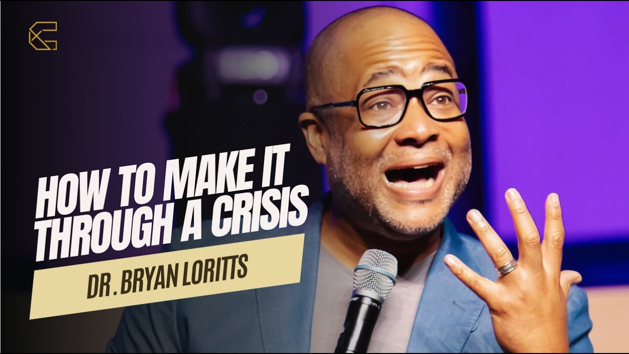 Dr. Bryan Loritts - How To Make It Through A Crisis Sermon