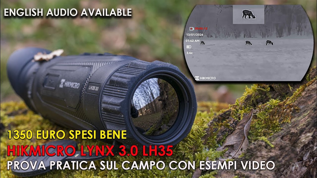 1350 euro spesi bene? Prova sul campo del monocolo termico HIKMICRO LYNX LH35