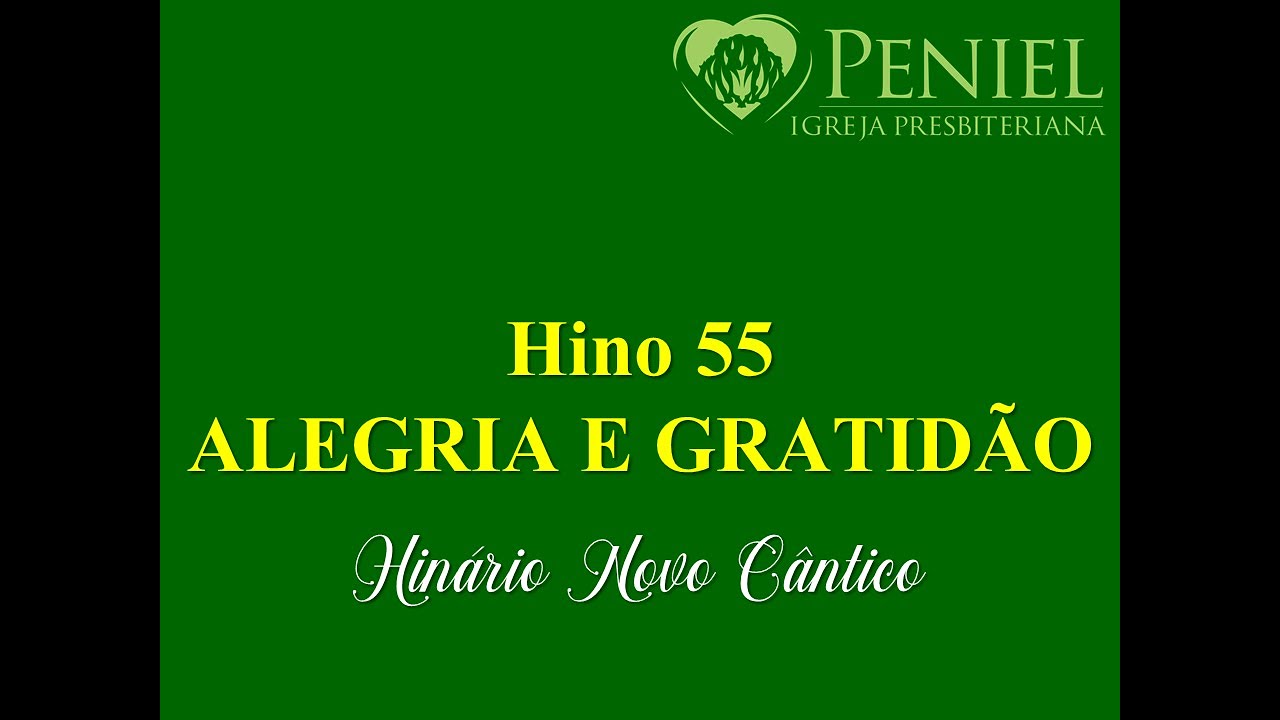 Hinário Novo Cântico, Hino 55   