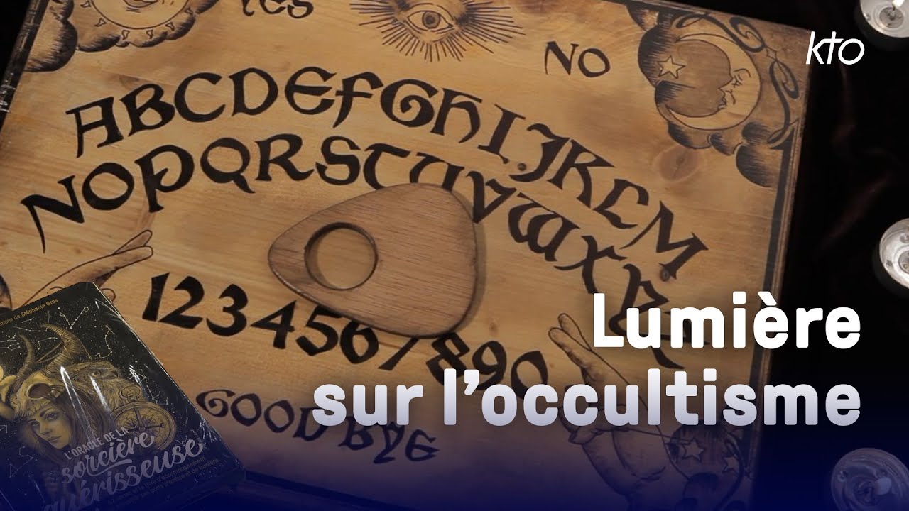 Lumière sur l'occultisme