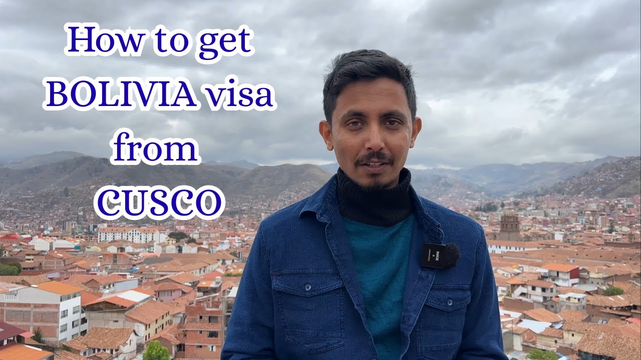 How to get BOLIVIA visa from CUSCO | Bolivia tourist Visa for Indians | TEE
