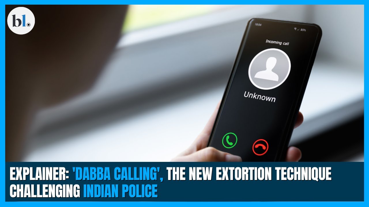 Explainer: ‘Dabba Calling’, the new extortion technique challenging Indian police