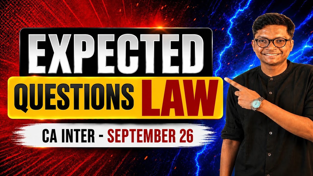 LAW - Expected Questions - CA Inter Sep 26 Exams