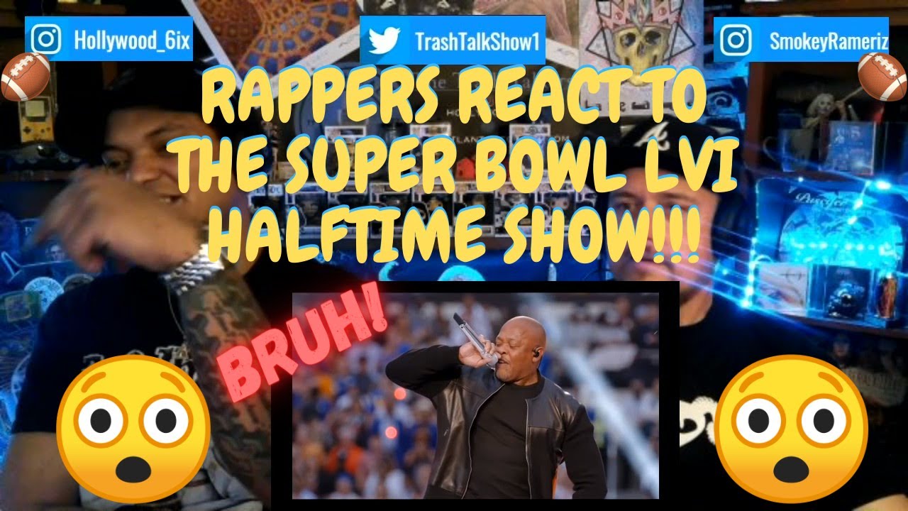 Rappers React To The Super Bowl LVI Halftime Show!!!