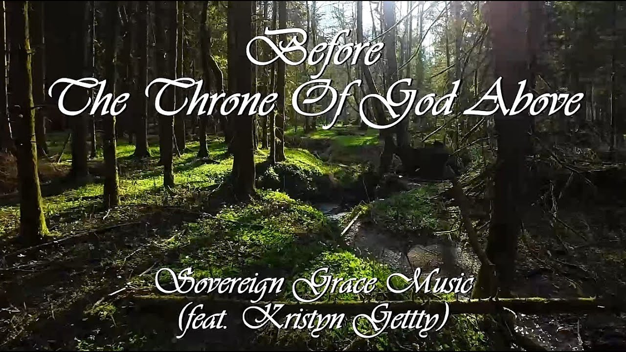 Before The Throne Of God Above