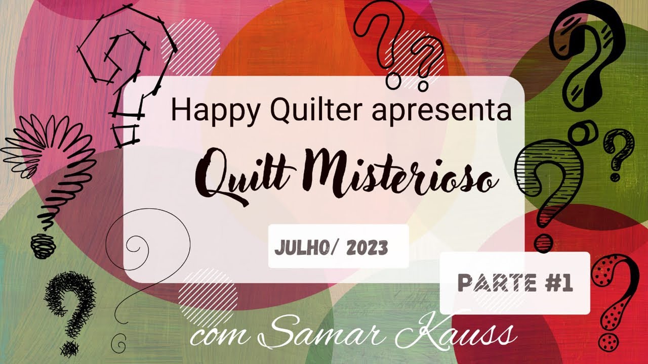 Quilt Misterioso - parte 1