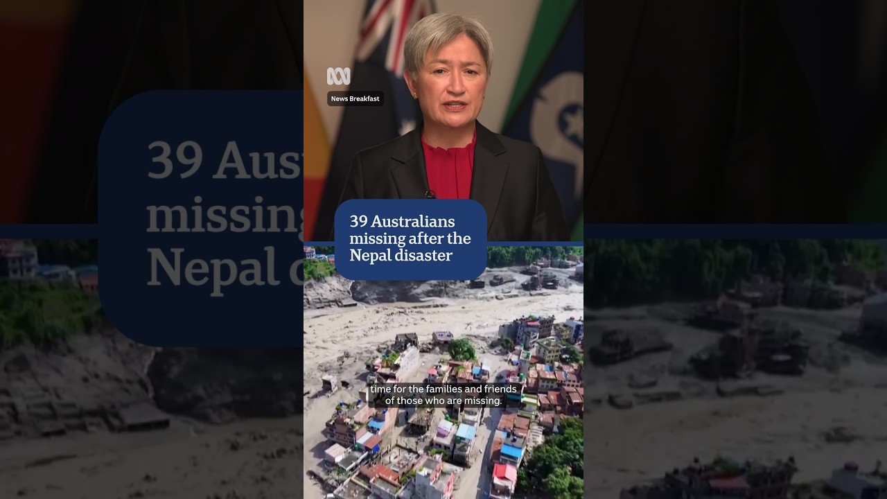 Penny Wong confirms 39 Australians missing in Nepal-Tibet floods | ABC NEWS