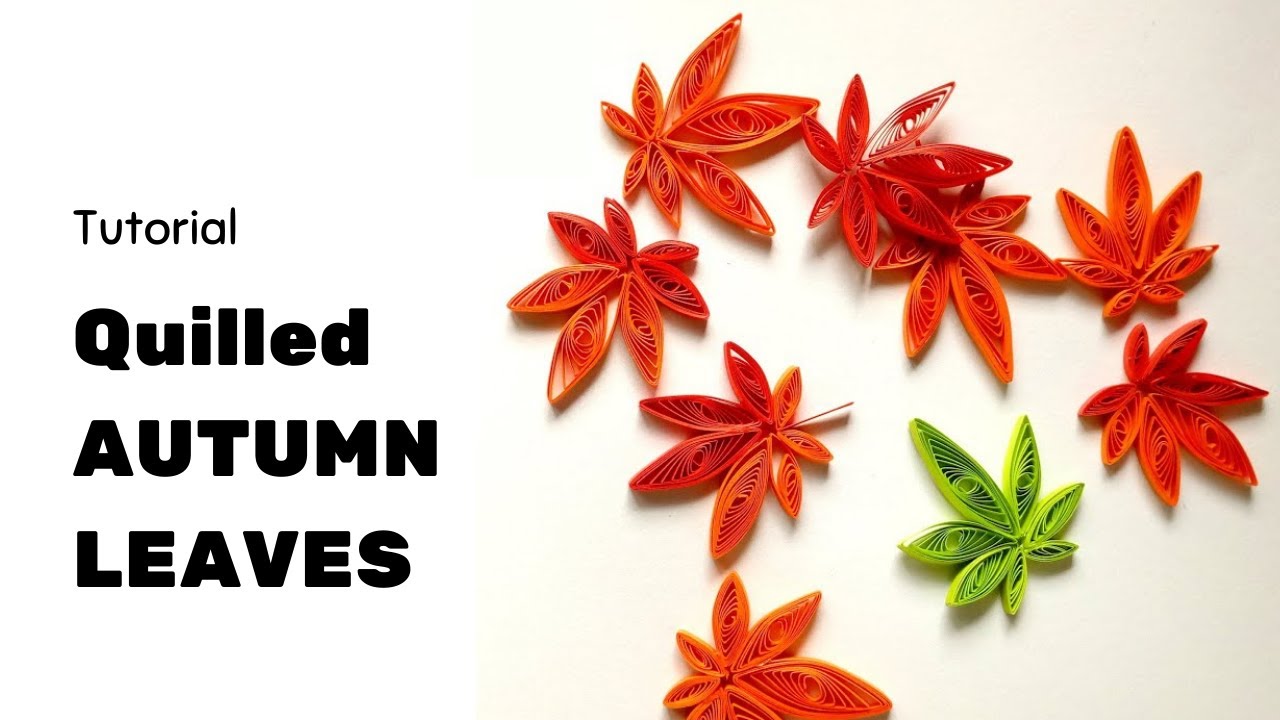 Easy Paper Quilling Autumn leaves for beginners