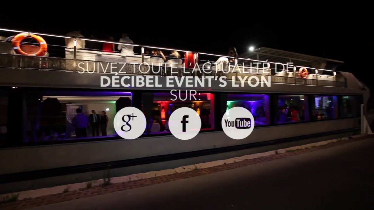 Décibel event's en croisière sur le bateau l'Hermès II à Lyon