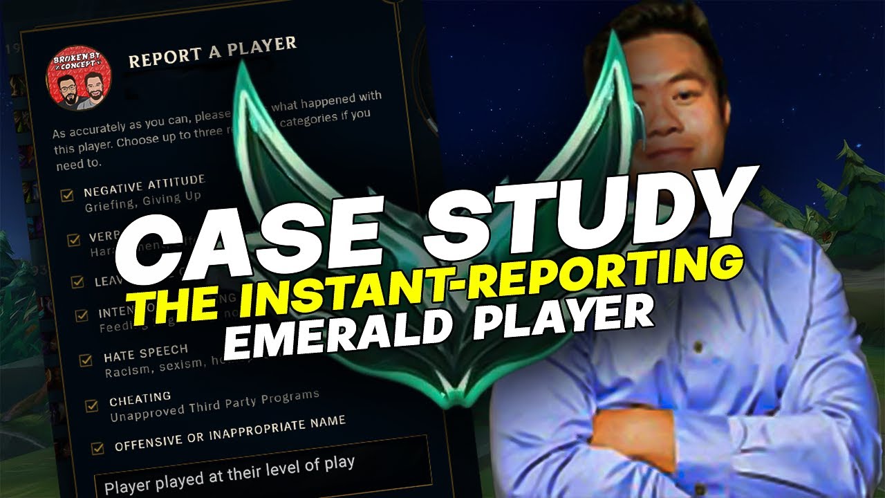 Case Study: The Instant Reporting Emerald Player | Broken by Concept 185 | League of Legends Podcast