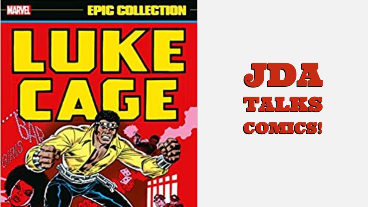 Luke Cage Epic Collection Volume 1: Hero For Hire Review
