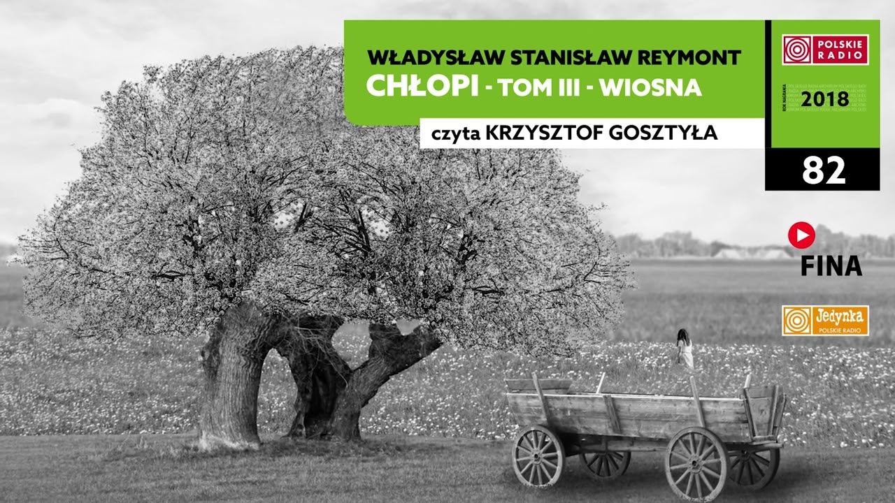 Chłopi - Tom III - Wiosna #82 | Władysław Stanisław Reymont | Audiobook po polsku