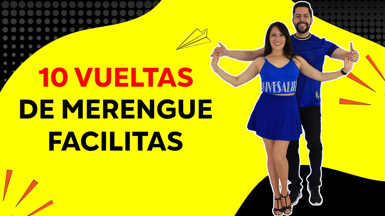 10 VUELTAS DE MERENGUE (PARA BAILAR) 🔥