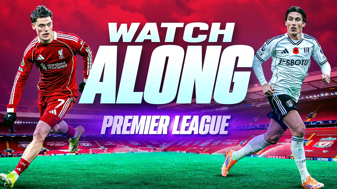 Liverpool v Fulham | WATCHALONG