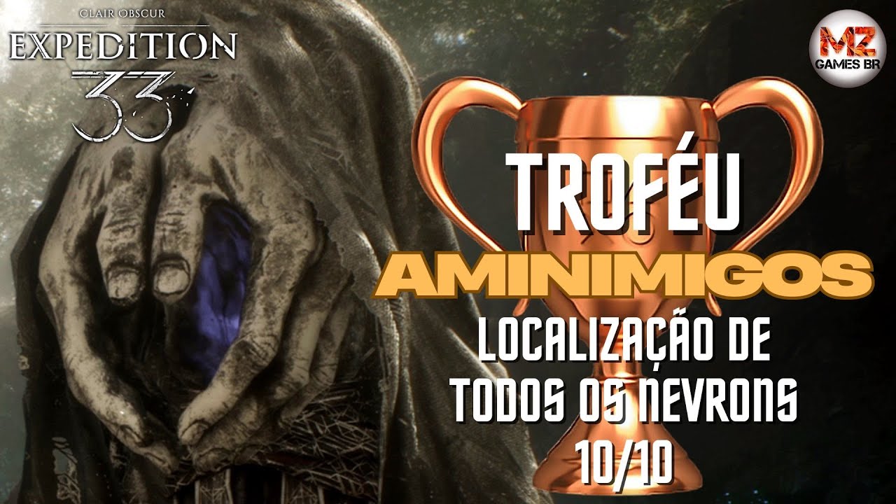 CLAIR OBSCUR: EXPEDITION 33 | Troféu: AMINIMIGOS - Localização de TODOS OS NEVRONS