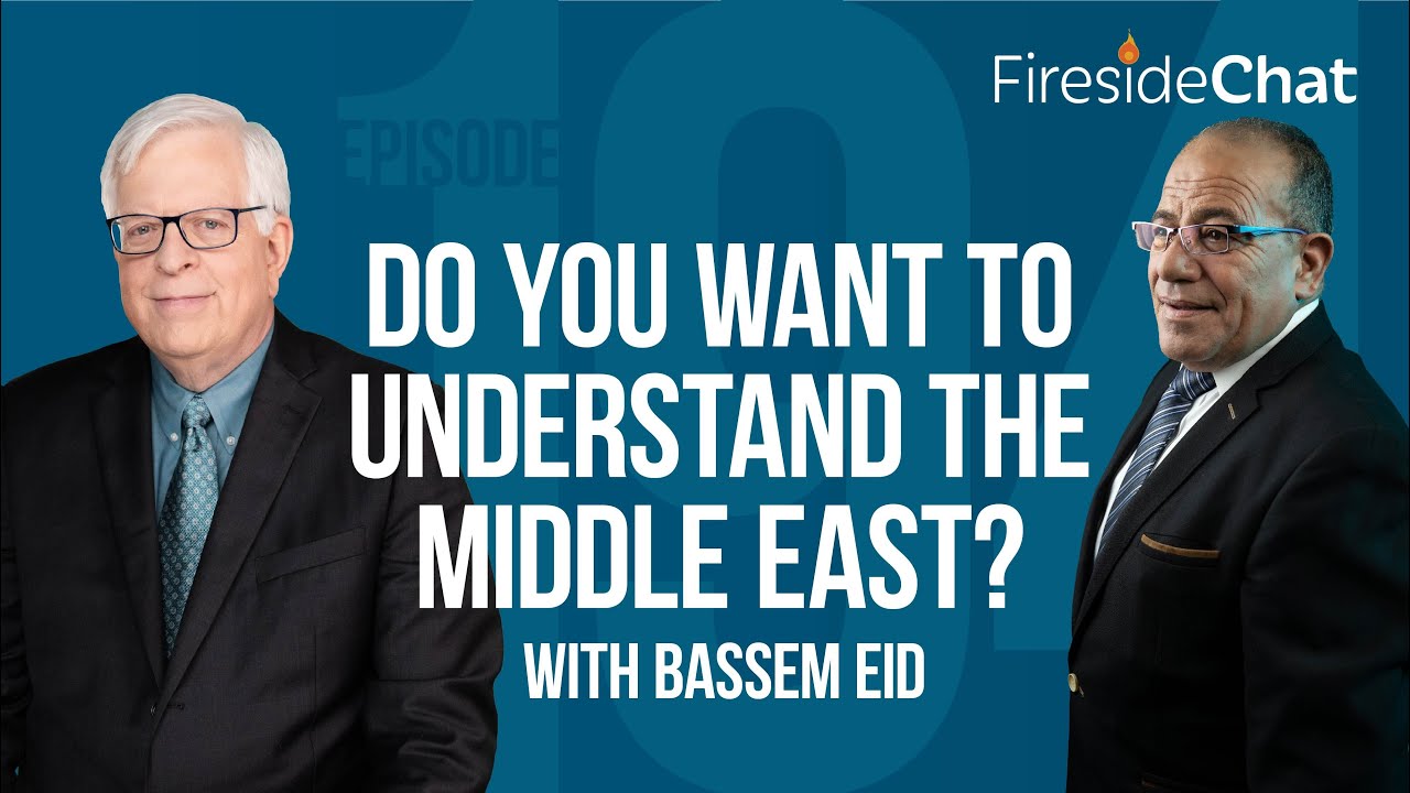 Fireside Chat Ep. 194 — Do You Want to Understand the Middle East? | Fireside Chat