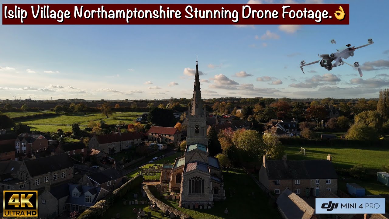 Beautiful Islip Village Northamptonshire Aerial Views | Drone 4K