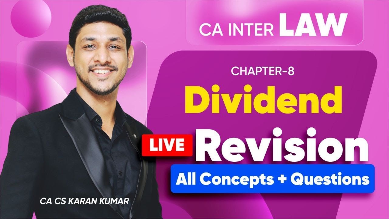 Dividend Revision CA Inter Law 🥇| Jan 26 & May 26 ✅| CA Karan Kumar #cainter #caexams
