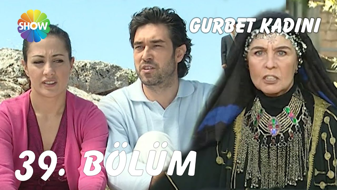 Gurbet Kadını 39. Bölüm | FULL HD