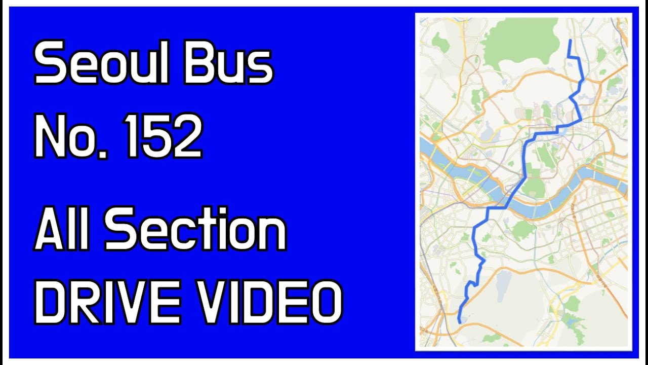 🚌 서울 152번 버스 경인교대→화계사 주행영상