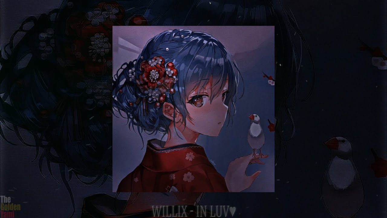 Willix - In luv (slowed + reverb)