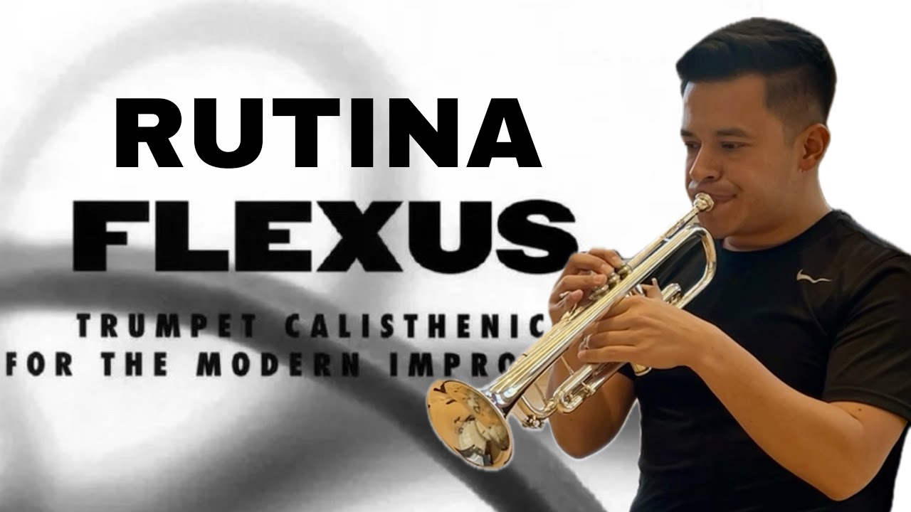 FLEXUS - Rutina de FLEXIBILIDAD - LIP SLURS Routine