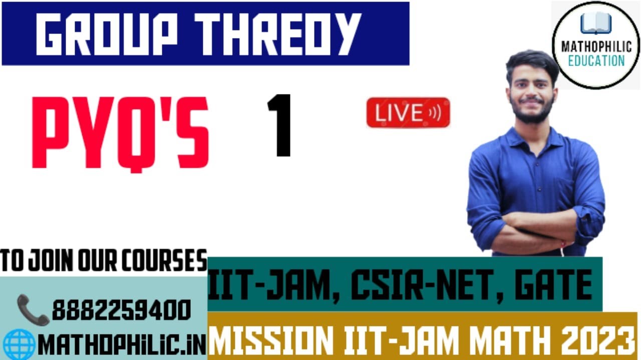 GROUP THEORY || PYQ || IIT JAM