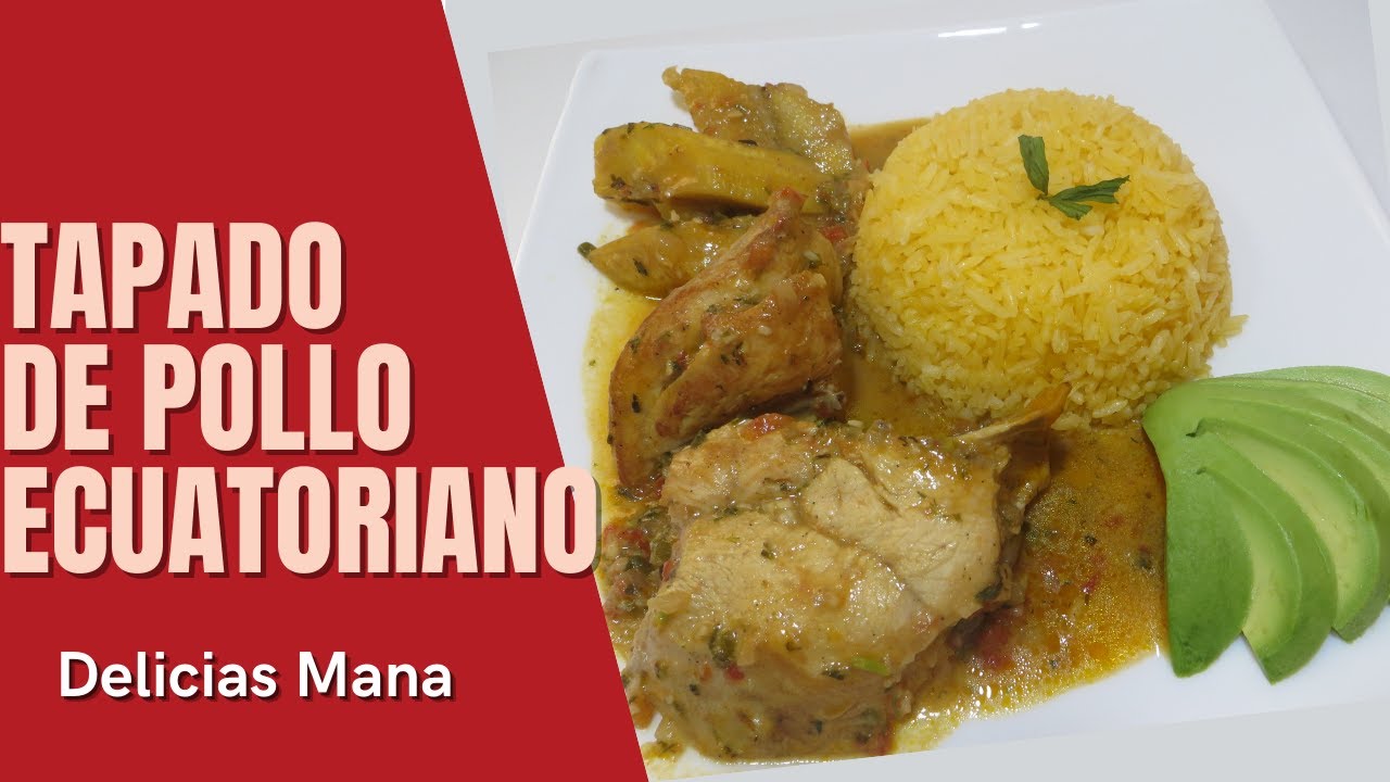 TAPADO DE POLLO ECUATORIANO