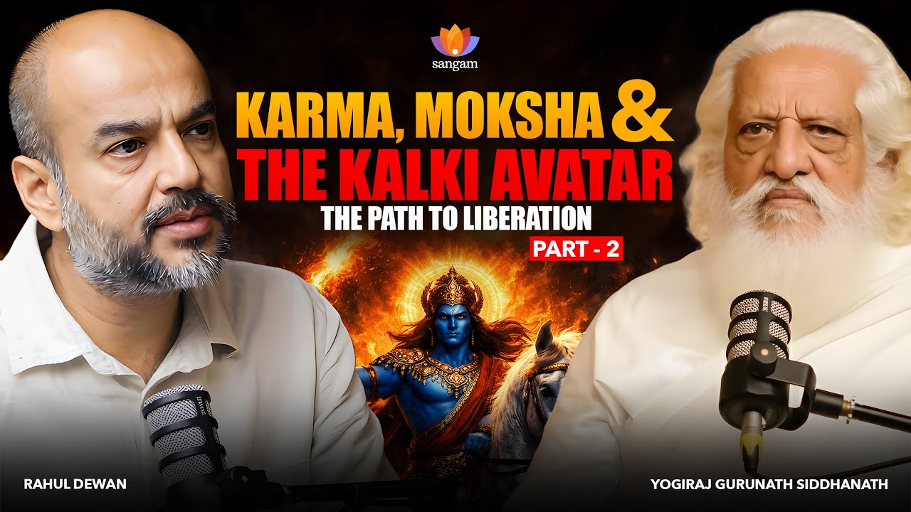 Spiritual Philosophy: Karma, Moksha, Consciousness | Yogiraj Gurunath Siddhanath | Rahul Dewan