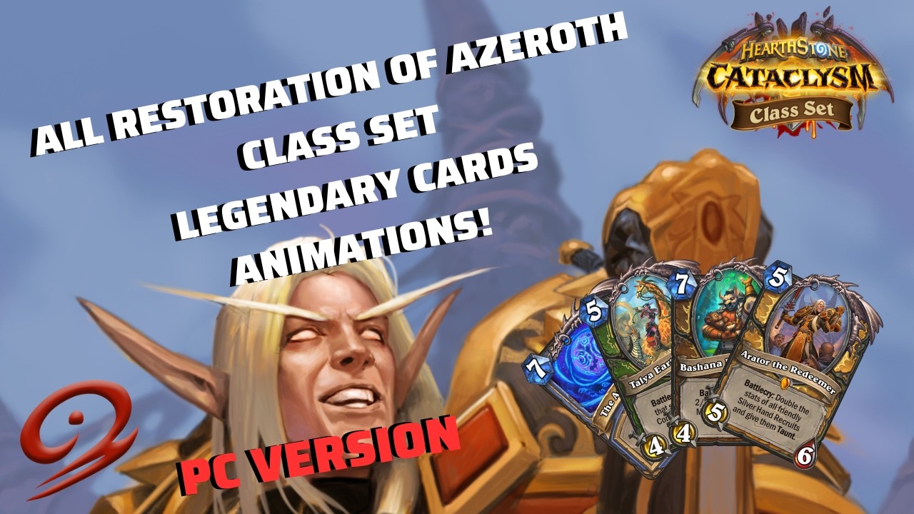 All Restoration of Azeroth Class Set Legendary Cards Animations! [PC VERSION]