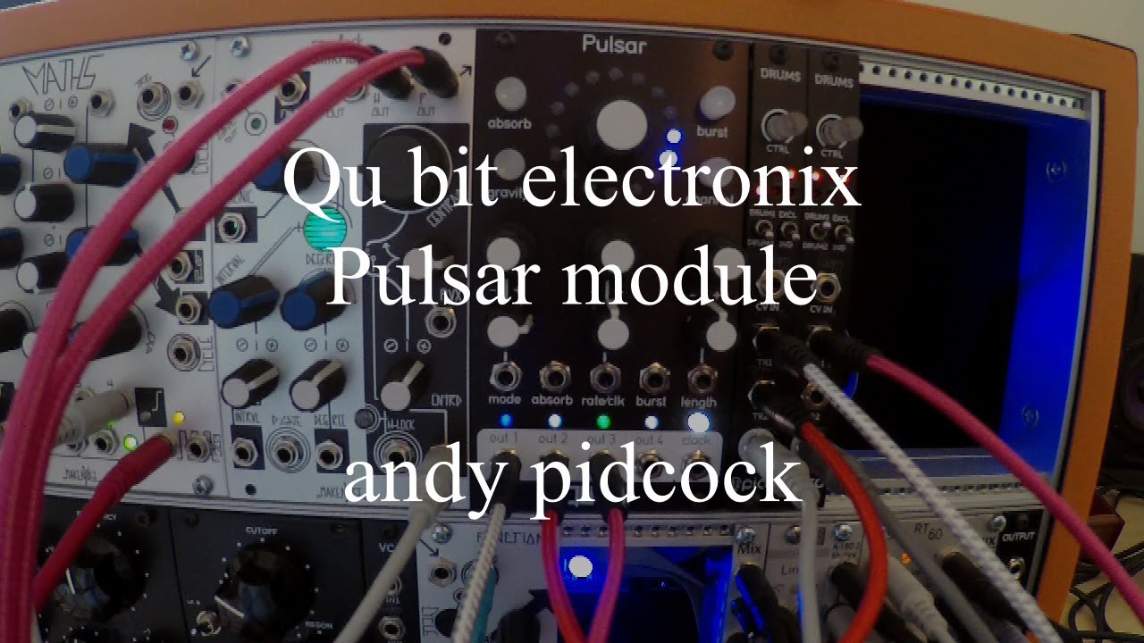 Qu bit electronix pulsar module demo by andy pidcock