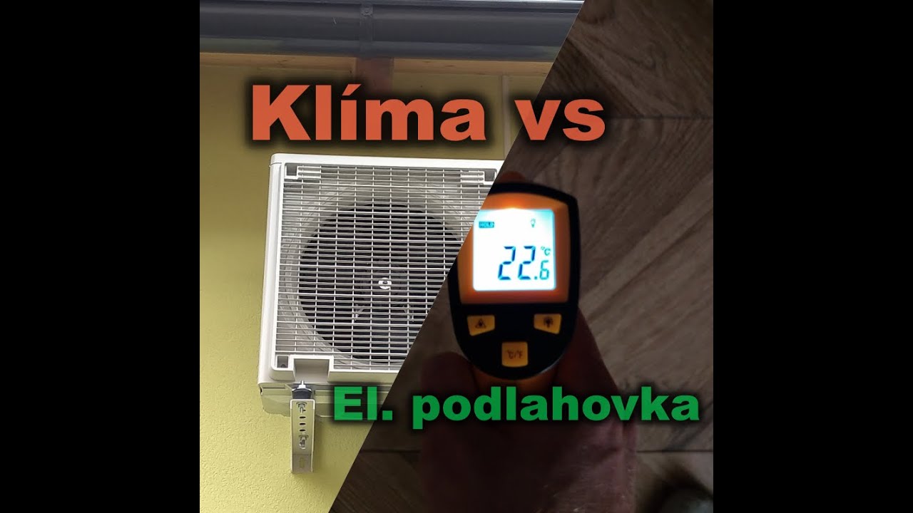 Kúrenie domu klimatizáciou, teplota podlahy, spotreba, úspora elektriny 70% !