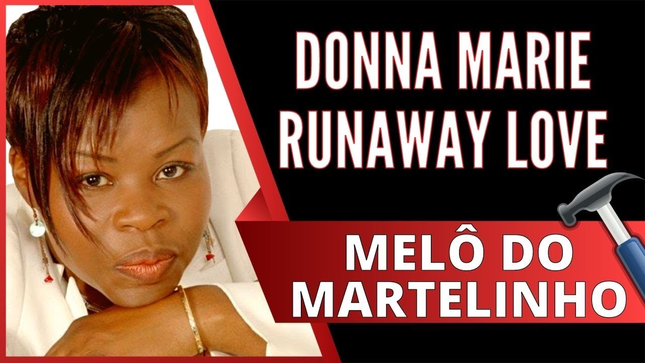 DONNA MARIE - RUNAWAY LOVE (LATIN LOVER MIX) | MELÔ DO MARTELINHO (1989)