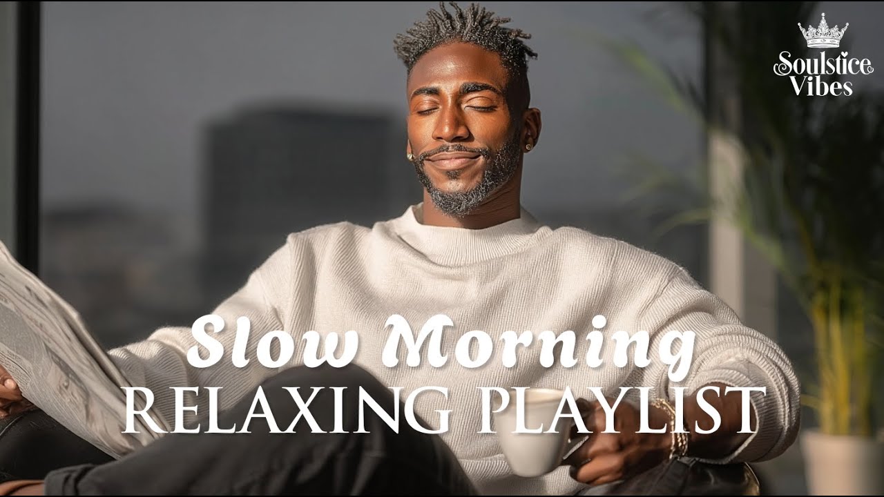 [Relax R&B] A Playlist That Gently Helps You Look Ahead, Letting a Slow Morning Begin 🌅✨ /Soul/Jazz