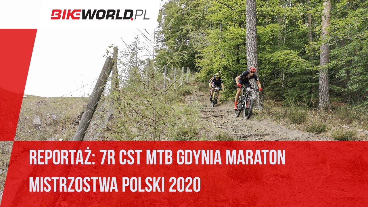 Reportaż: 7R CST GDYNIA MTB Maraton - Mistrzostwa Polski 2020!