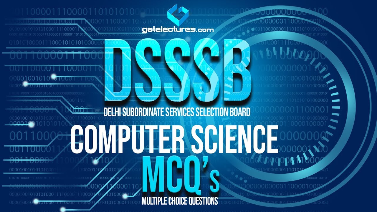 DSSSB PGT & TGT Computer Science 200 Best MCQ's Operating System Q 101 to 115