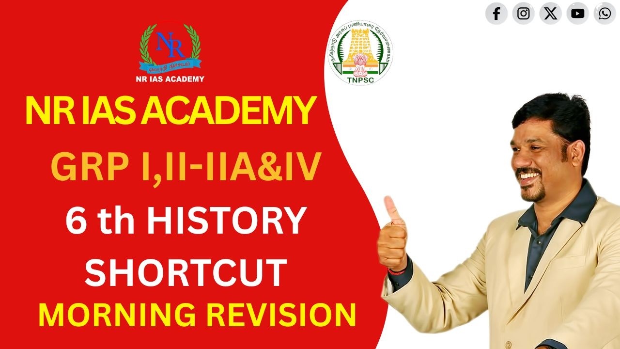 TNPSC I GROUP-I,II/IIA&IV I MORNING REVISION I NR IAS ACADEMY I VIJAYALAYALAYAN R