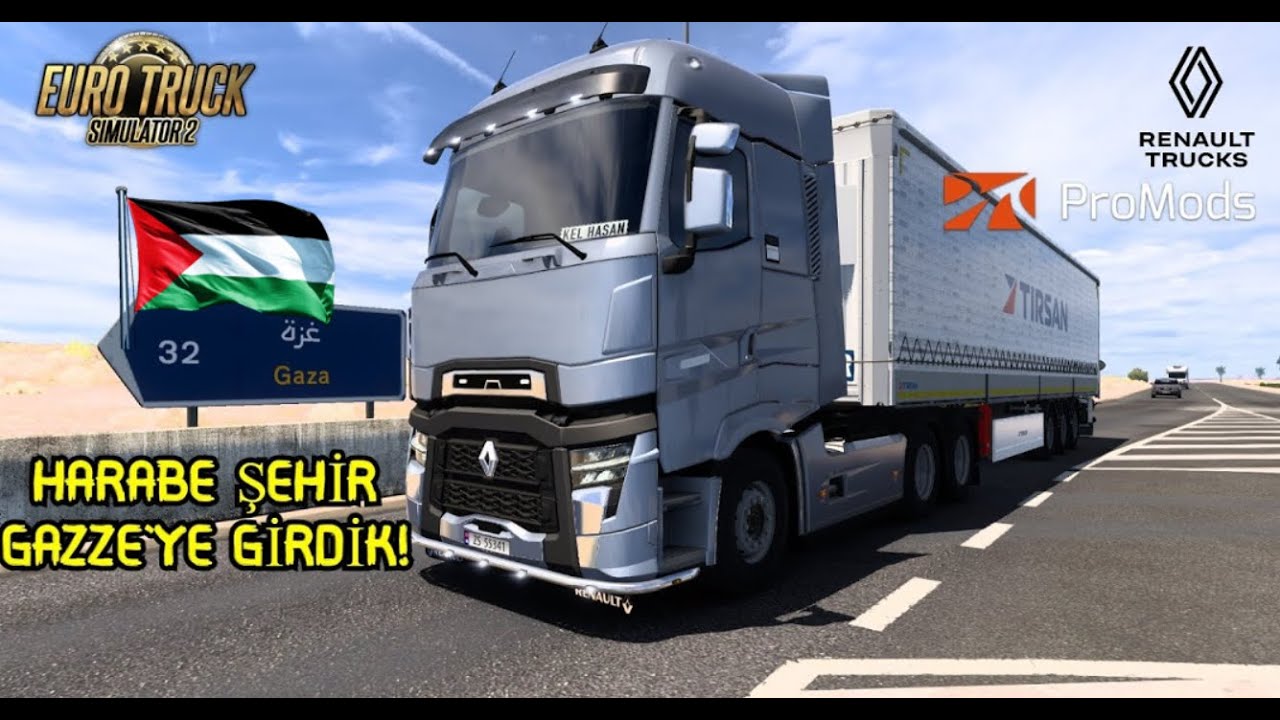 ETS 2 - GİZLİCE GAZZE'YE GİRDİK!- HARABE ŞEHİR-PROMODS 2.6 ORTADOĞU-LOGİTECH G29 GAMEPLAY
