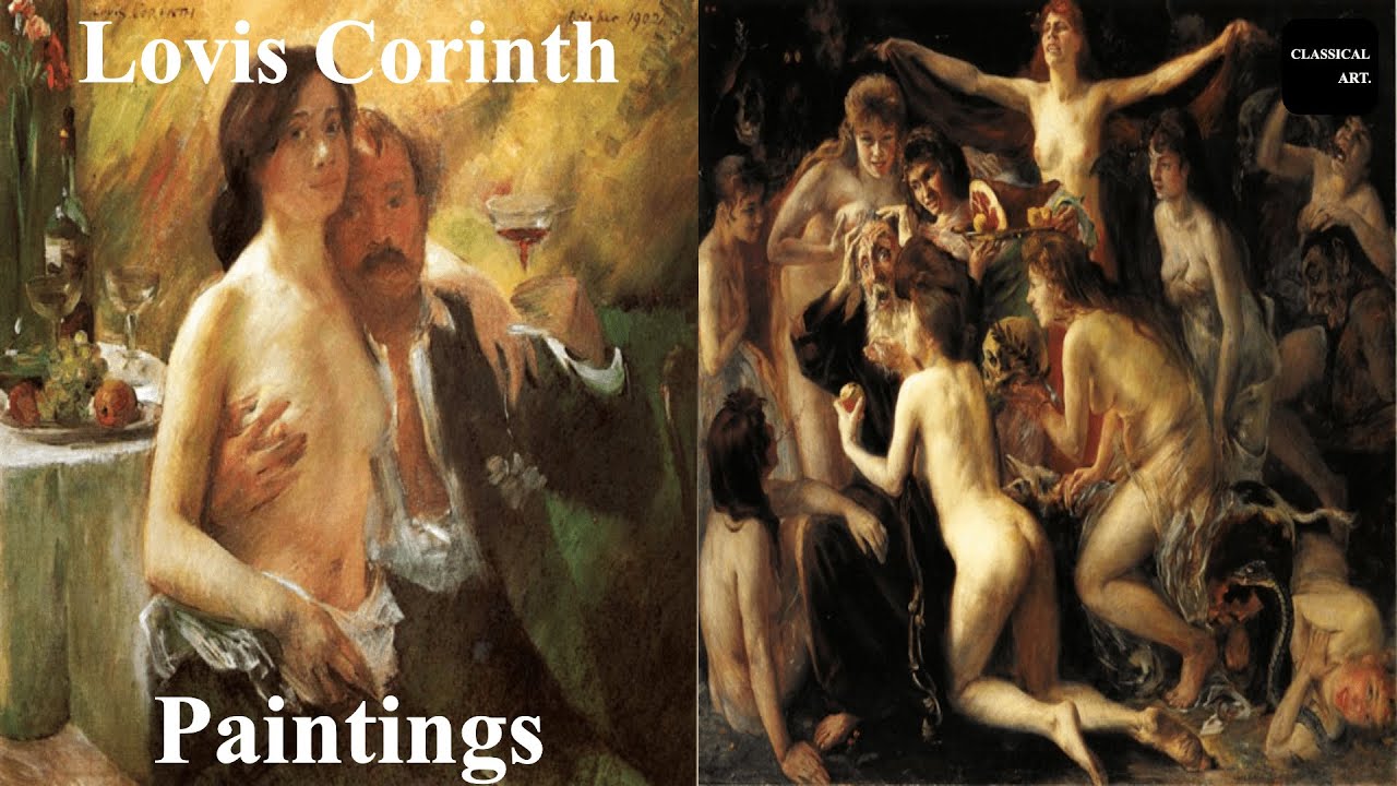 Lovis Corinth | 🎨 🖼️ Masterpieces of German Impressionism | Classical Art