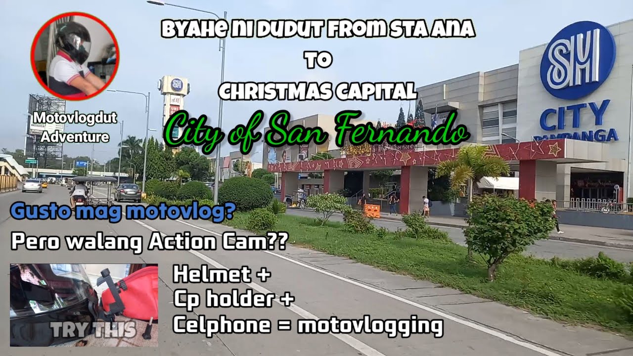 Motovlogging ba?Pro walang  Action Cam? Try This!! Byahe ni dudut from Sta Ana to  Christmas Capital