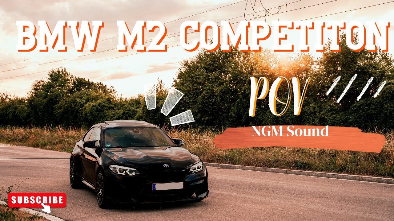 BMW M2 Competiton POV Sound mit NGM Auspuffanlage