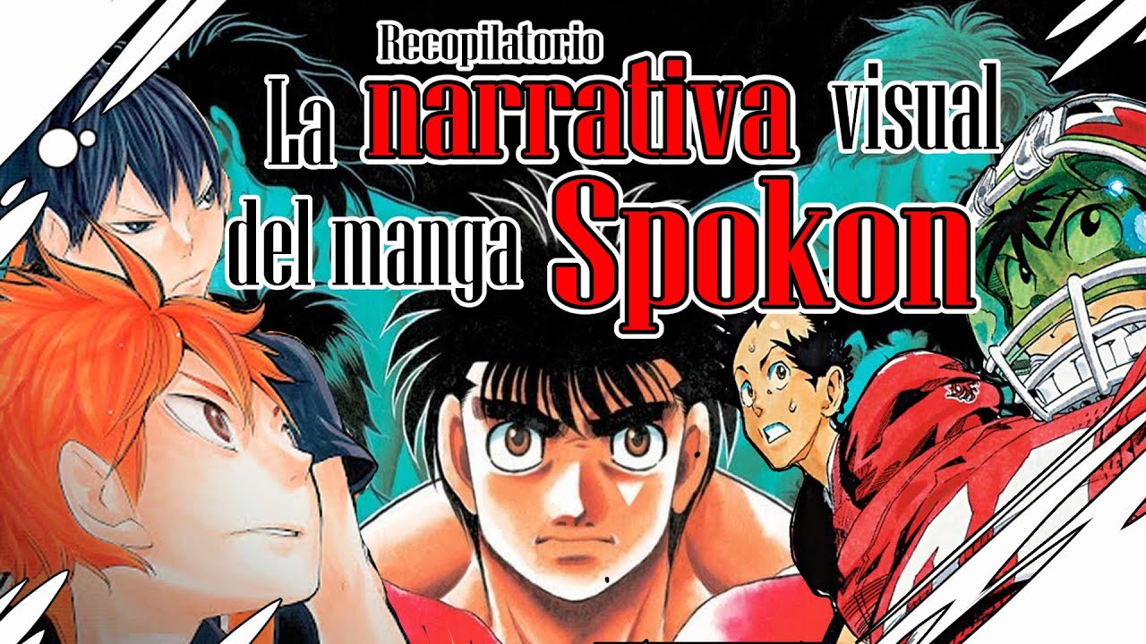 Recopilatorio: La narrativa Visual del Spokon (Haikyuu!!, Hajime no Ippo, Eyeshield21)
