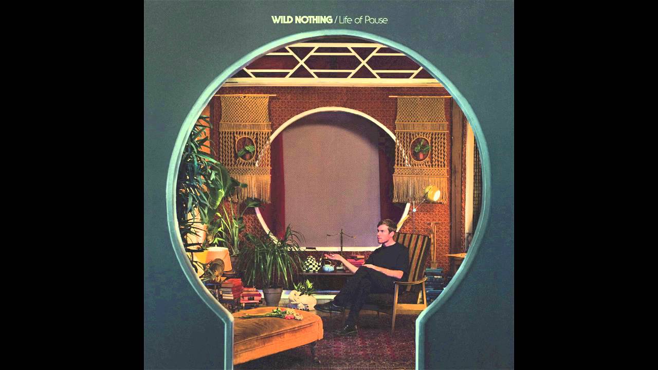 Wild Nothing // Life of Pause (Official Single)