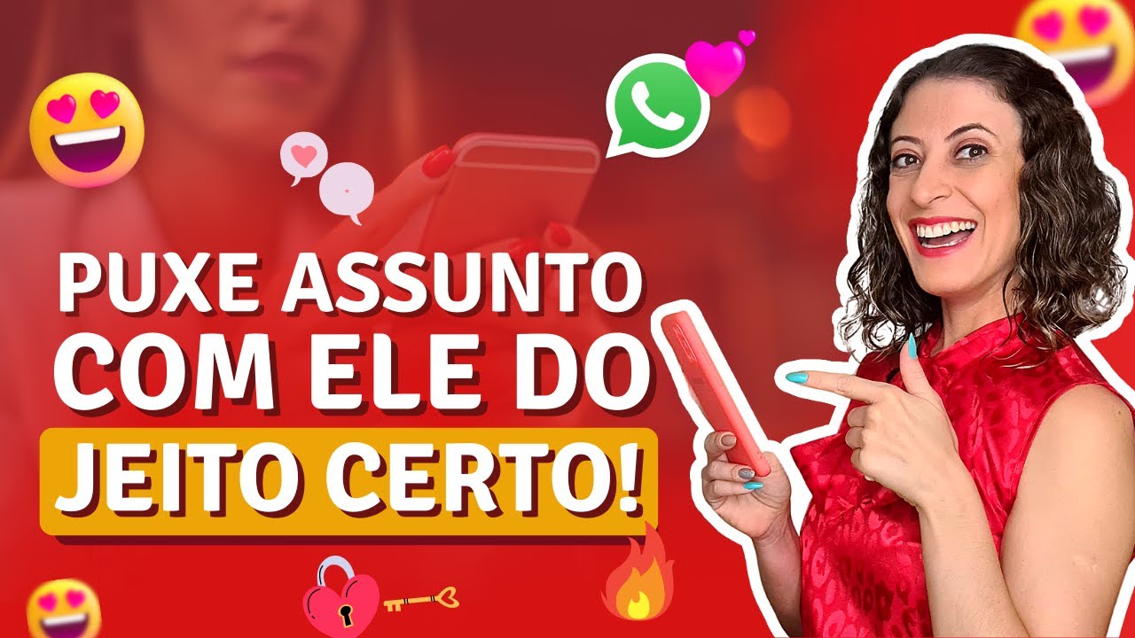 😉 M&Eacute;TODO INFAL&Iacute;VEL para puxar assunto no WHATSAPP COM ELE | Como CONVERSAR com o CRUSH no WHATSAPP