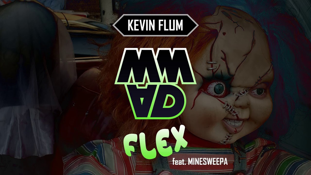 Kevin Flum - Flex feat. MineSweepa