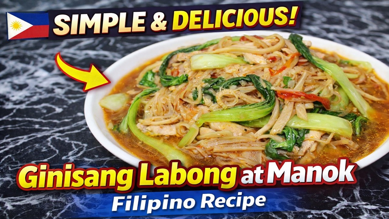 Ginisang Labong at Manok | Simple, Nutritious, and Flavorful Filipino Dish