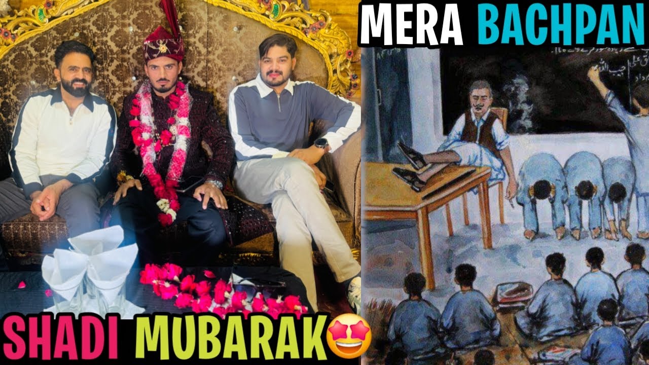 Shadi Mubarak 🫂 Mera Bachpan ke Yaday🥳  #babarcheema