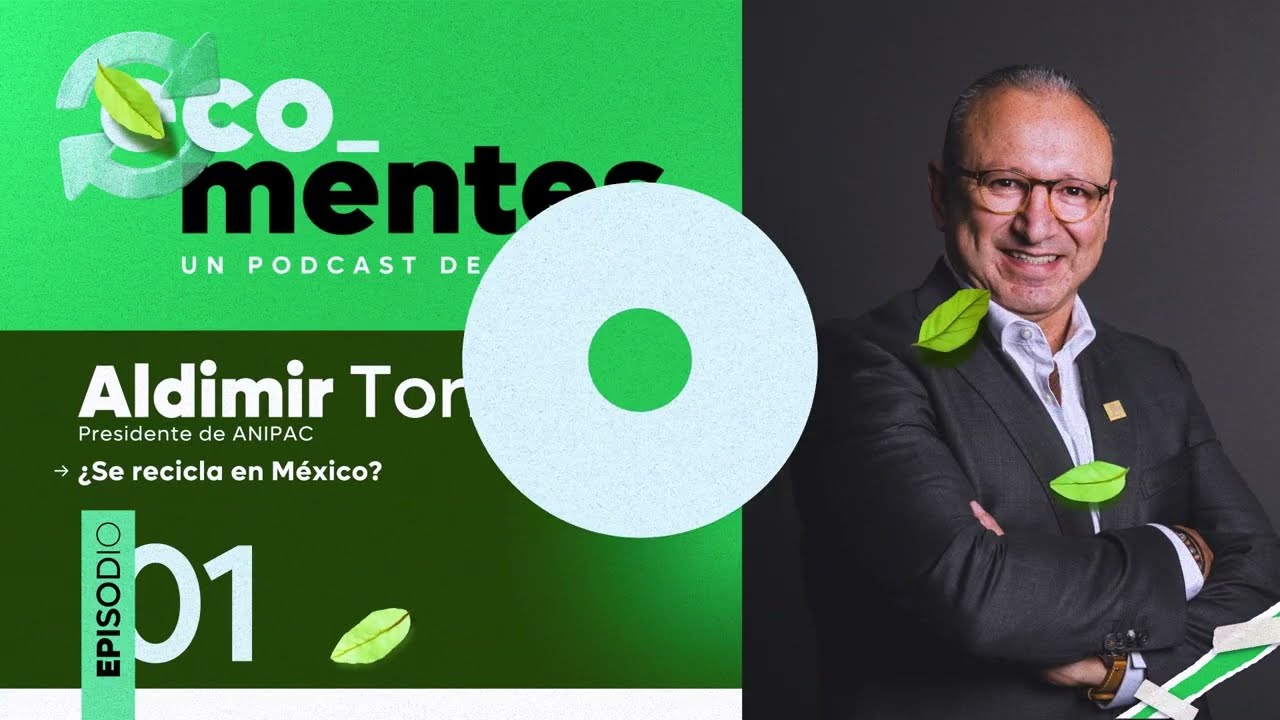 ECO-MENTES: El podcast de ECOCE sobre reciclaje, sustentabilidad y medio ambiente. Episodio 1.